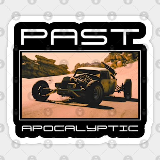 Past Apocalyptic Sticker by DystoTown